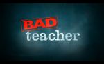 Poster of the movie Bad Teacher (19).jpg