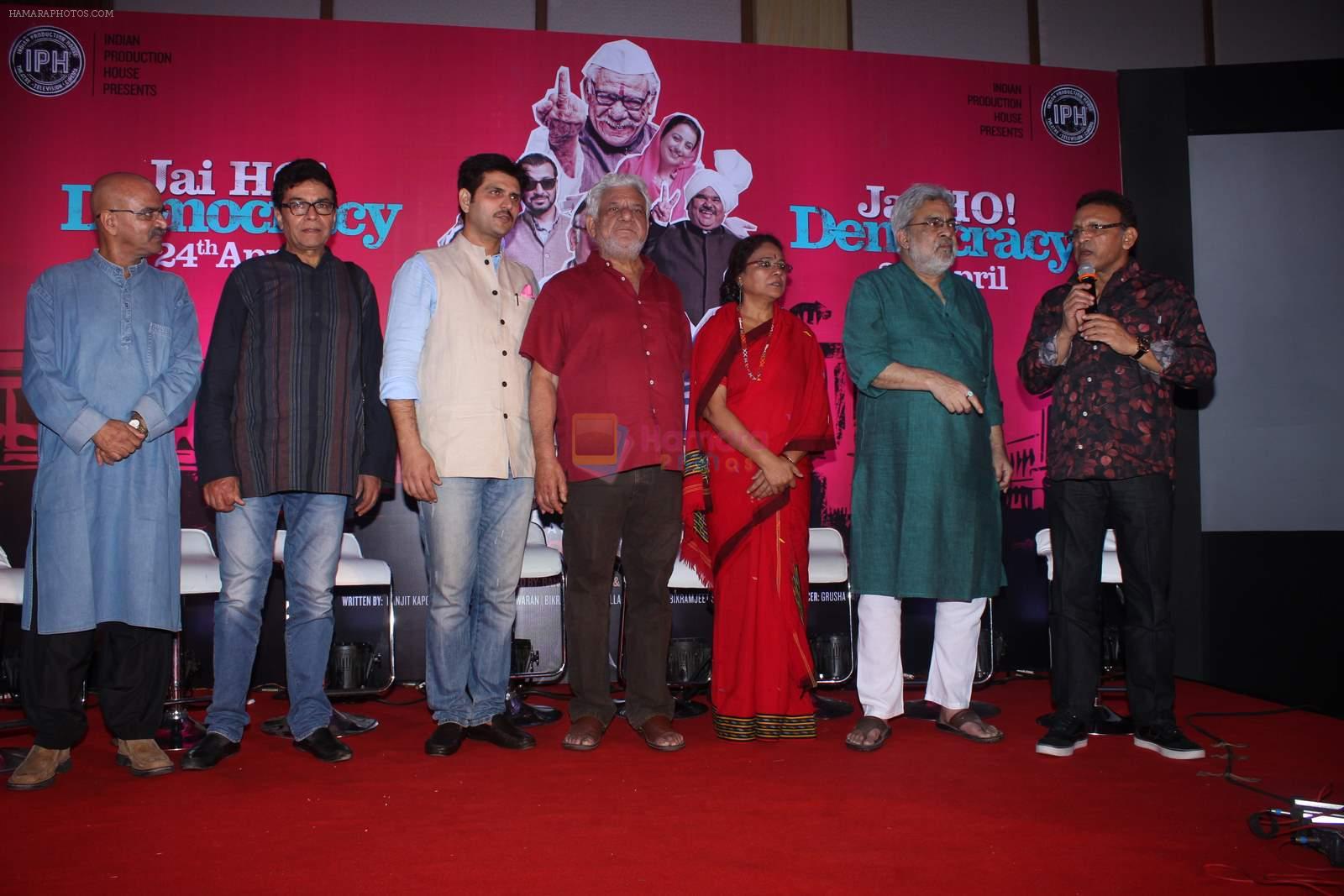 Benjamin Gilani, Om Puri, Seema Biswas, Annu Kapoor at Jai Ho Democracy trailor launch in The Club on 18th March 2015