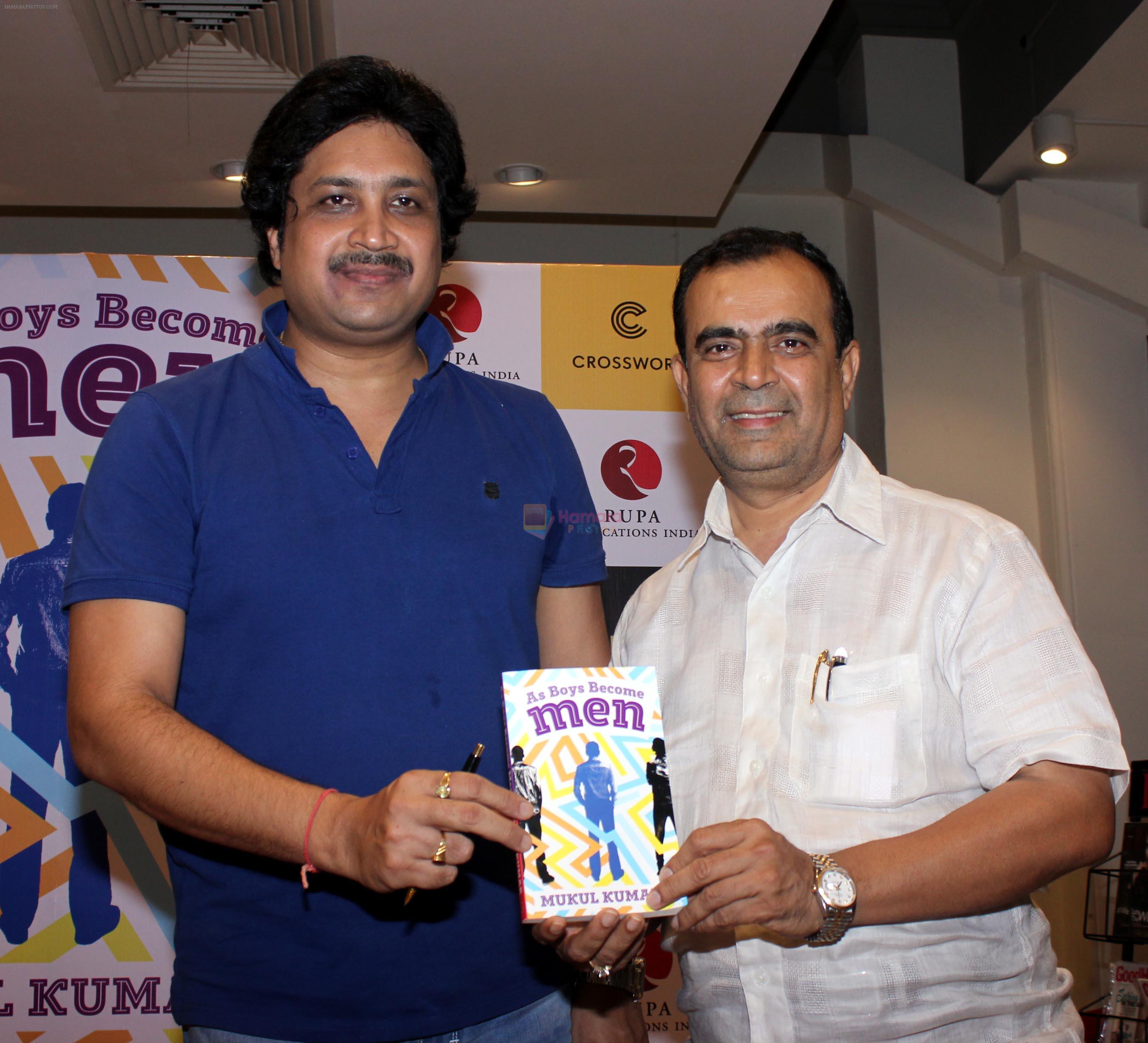 mukul & yogesh lakhani at the launch of book As Boy become Men written by Indian railway officer Mukul Kumar in Crosswords on 6th April 2016