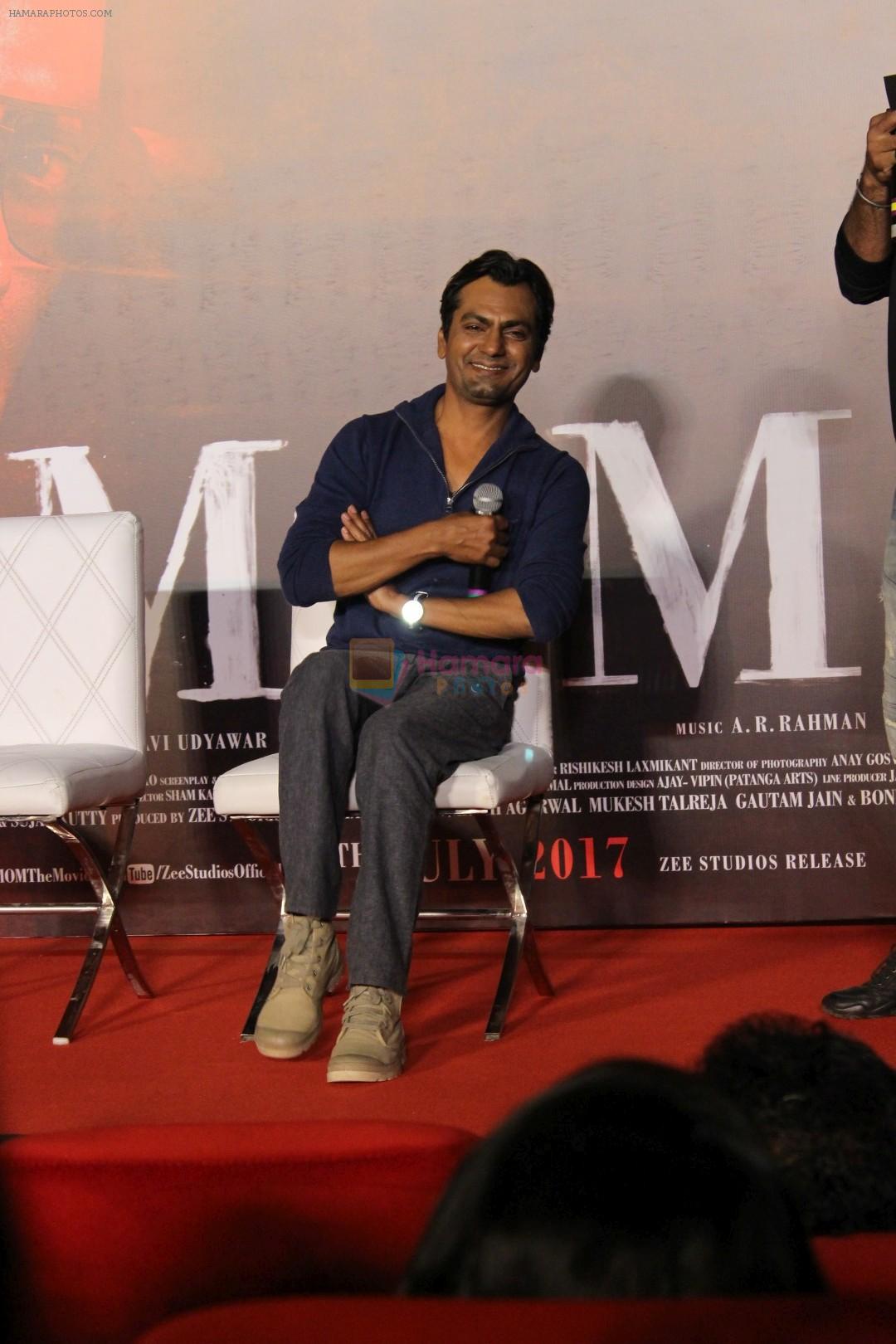 Nawazuddin Siddiqui at the Trailer Launch Of Film MOM on 2nd June 2017