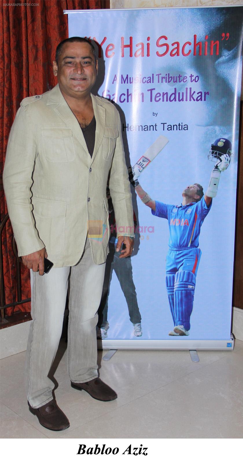 Babloo Aziz at a musical tribute to Sachin Tendulkar by Hemant Tantia in Mumbai on 24th April 2012