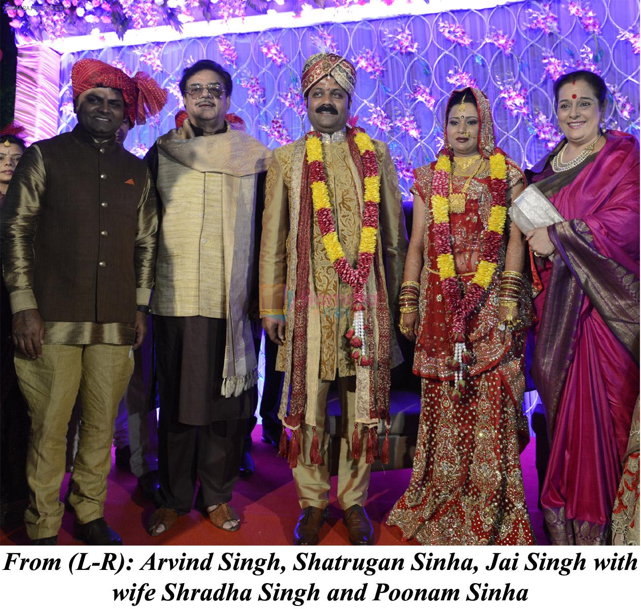 Arvind Singh, Shatrugan Sinha, Jai Singh with wife Shradha Singh and Poonam Sinha at the Reception of Jai Singh and Shradha Singh on 7th May 2013