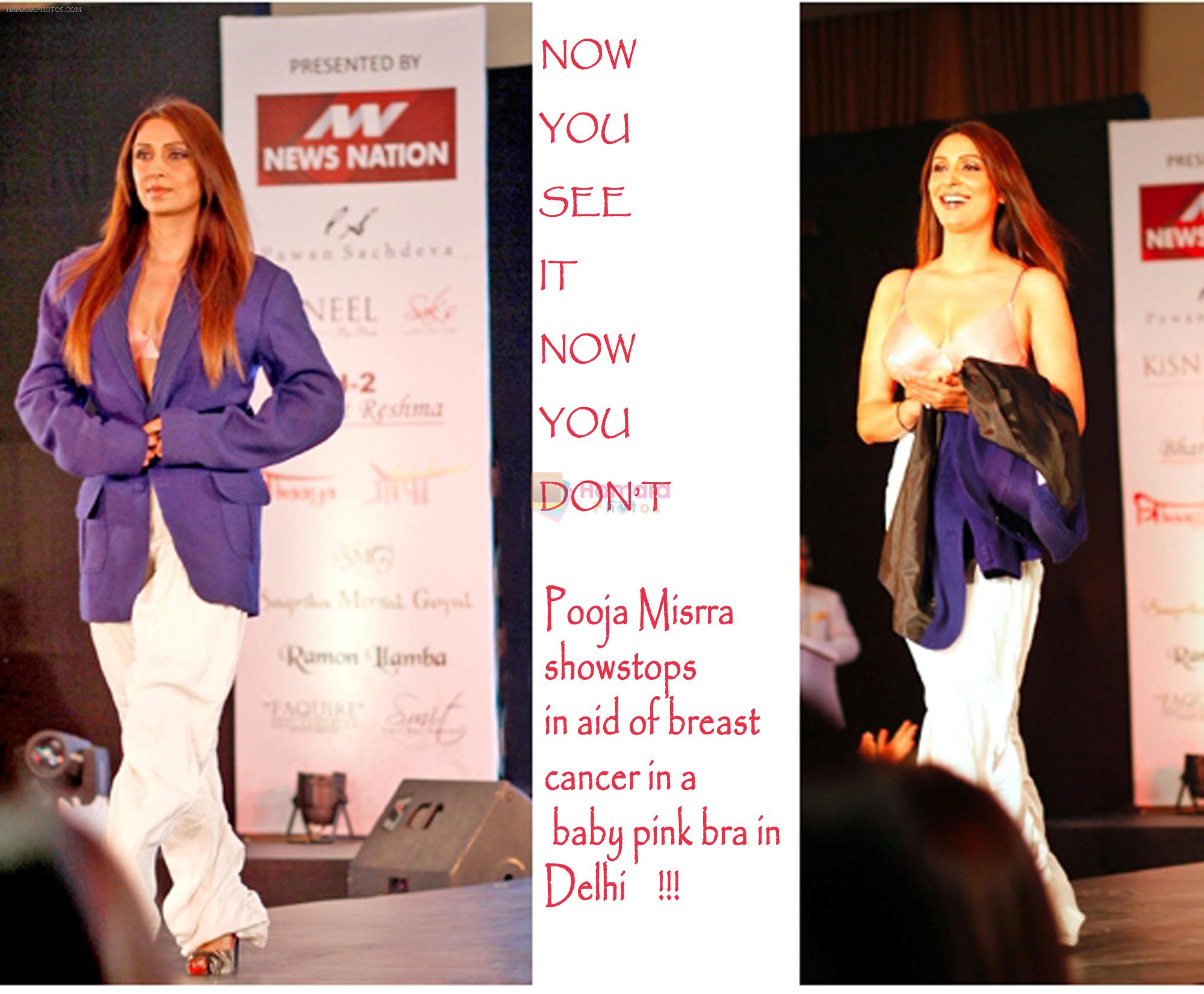 Pooja Misra a showstopper in a baby pink bra in aid of breast cancer in Delhi on 13th May 2013
