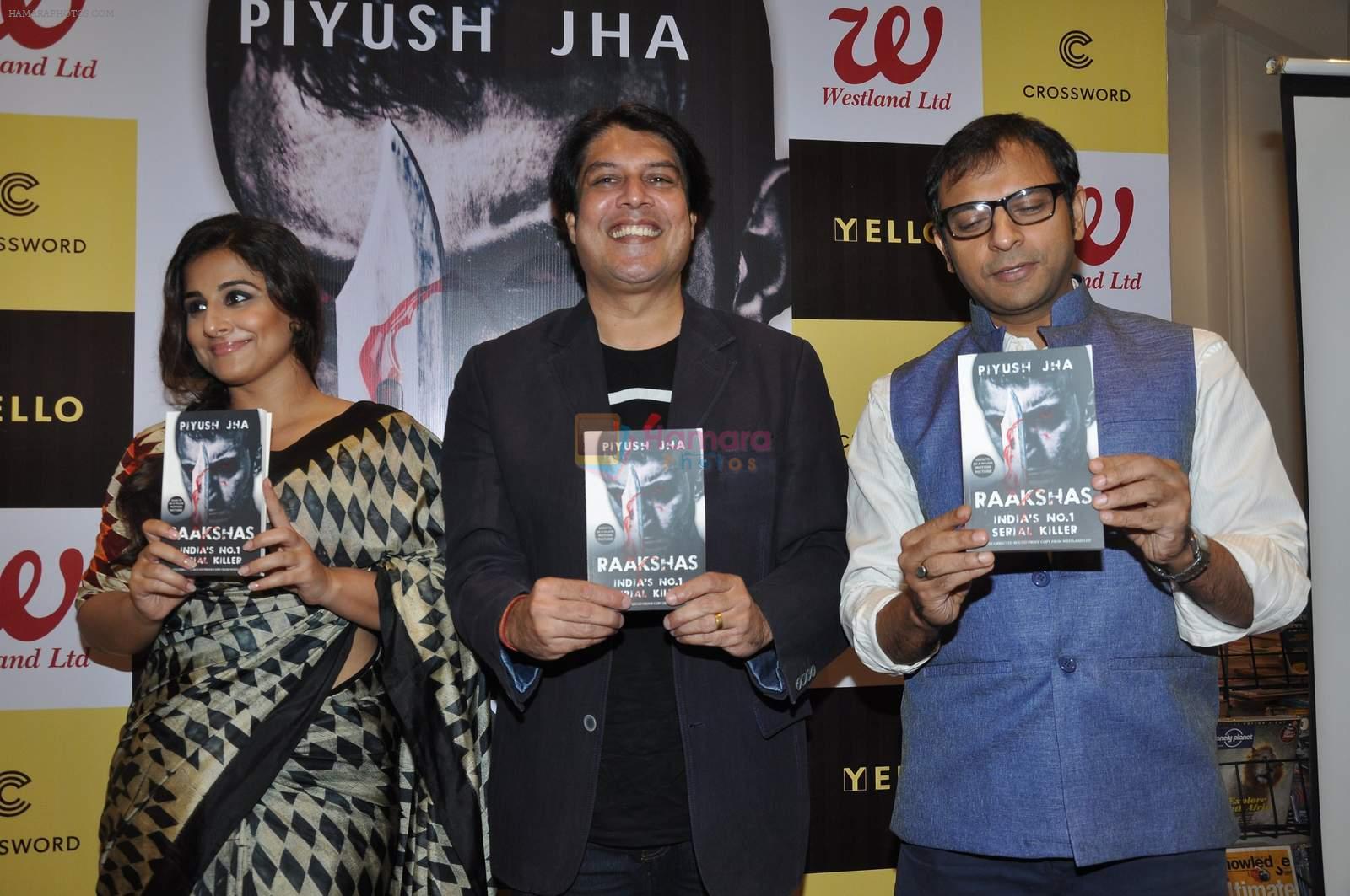 VIDYA BALAN LAUNCH DIRECTOR PIYUSH JHA's BOOK RAAKSHAS-INDIA's NO 1 SERIAL on 11th DEc 2015