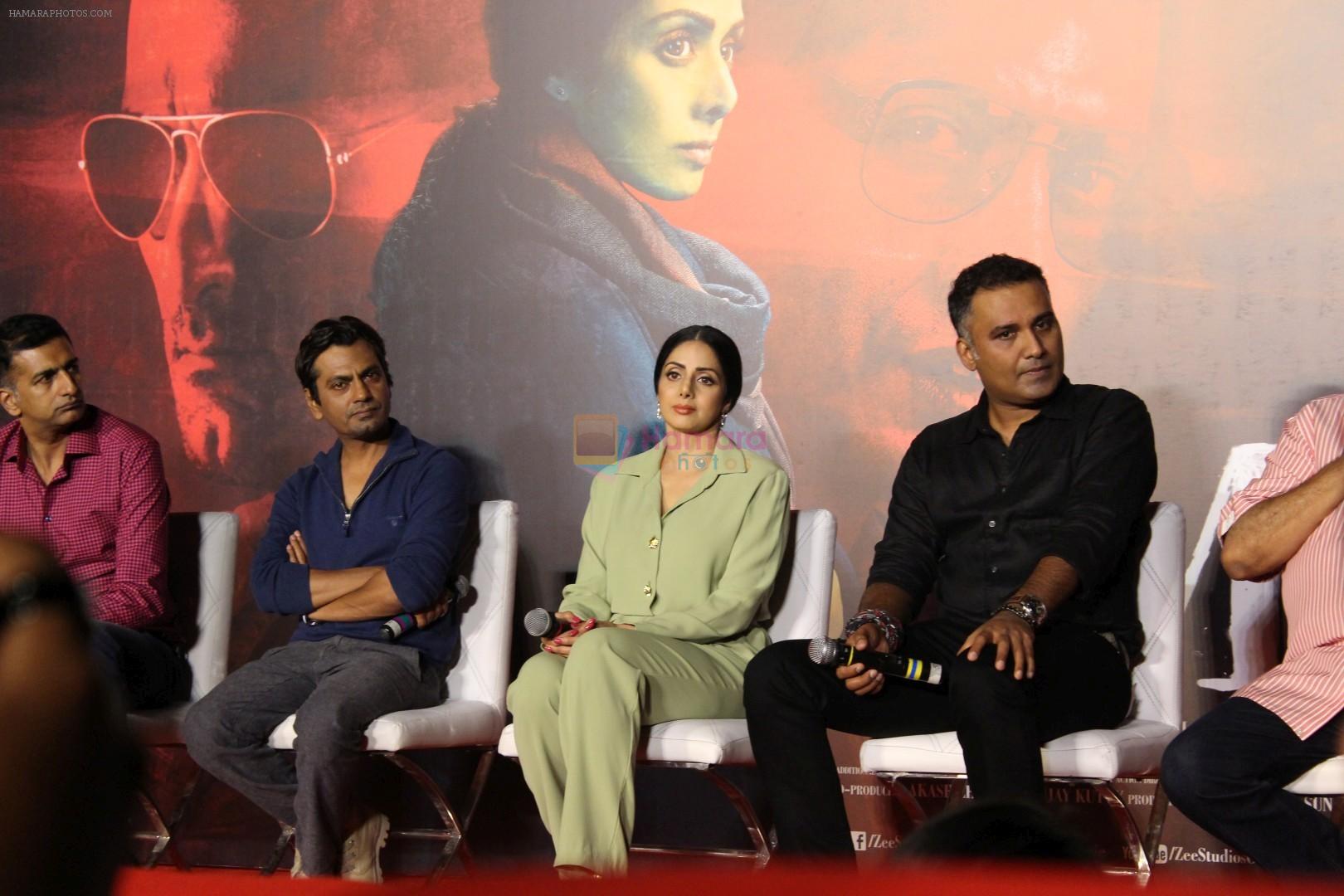 Sridevi, Nawazuddin Siddiqui at the Trailer Launch Of Film MOM on 2nd June 2017